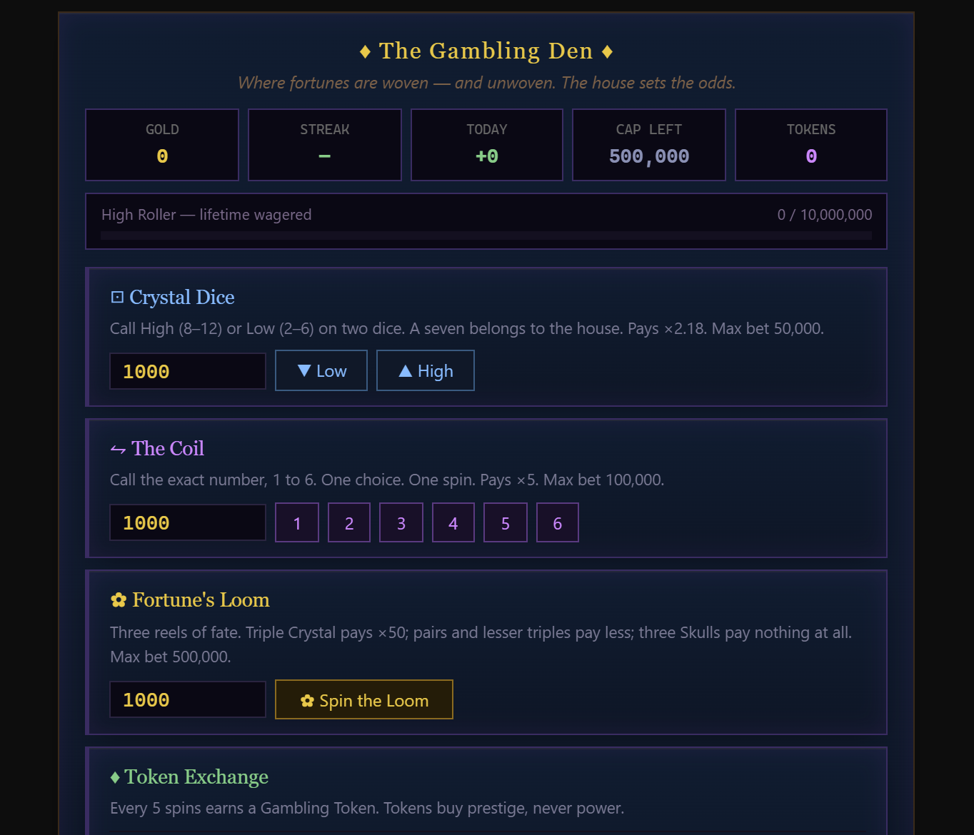 The Gambling Den: gold, streak and daily counters above Crystal Dice, The Coil and Fortune's Loom betting panels
